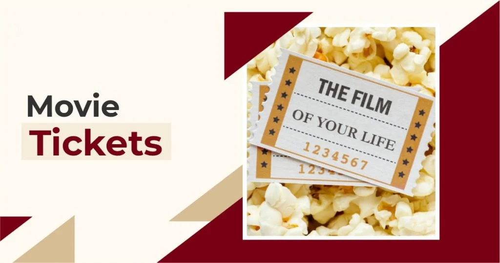 Movie Tickets